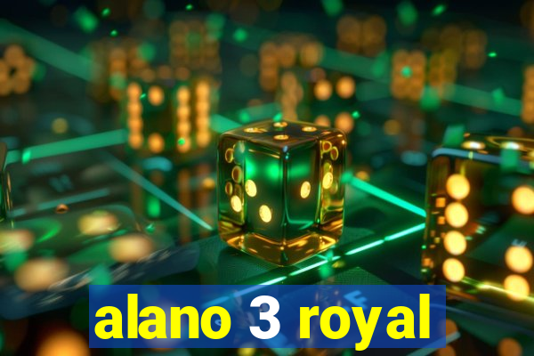 alano 3 royal